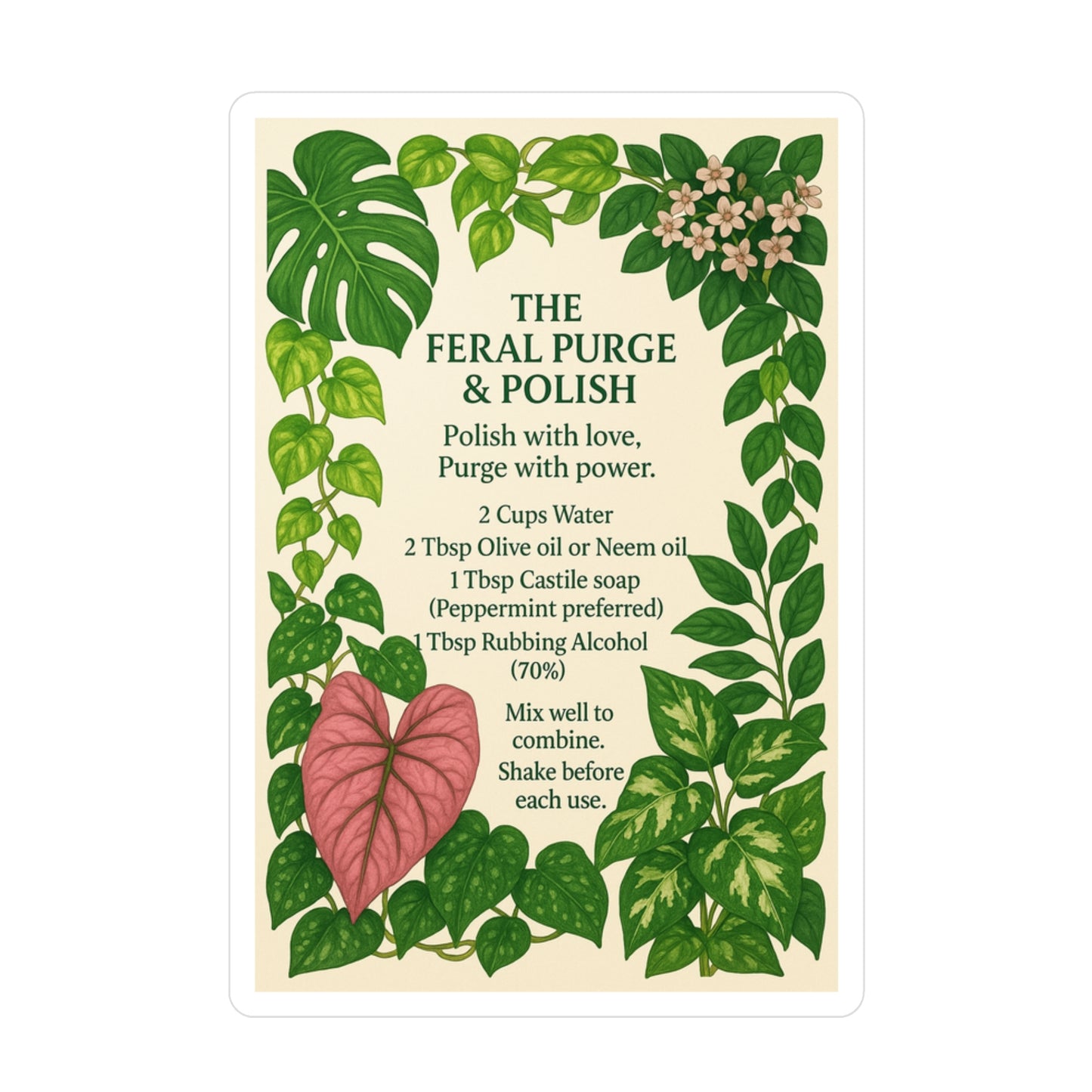 Plant Care Sticker — "The Feral Purge & Polish" Kiss-Cut Vinyl Decal