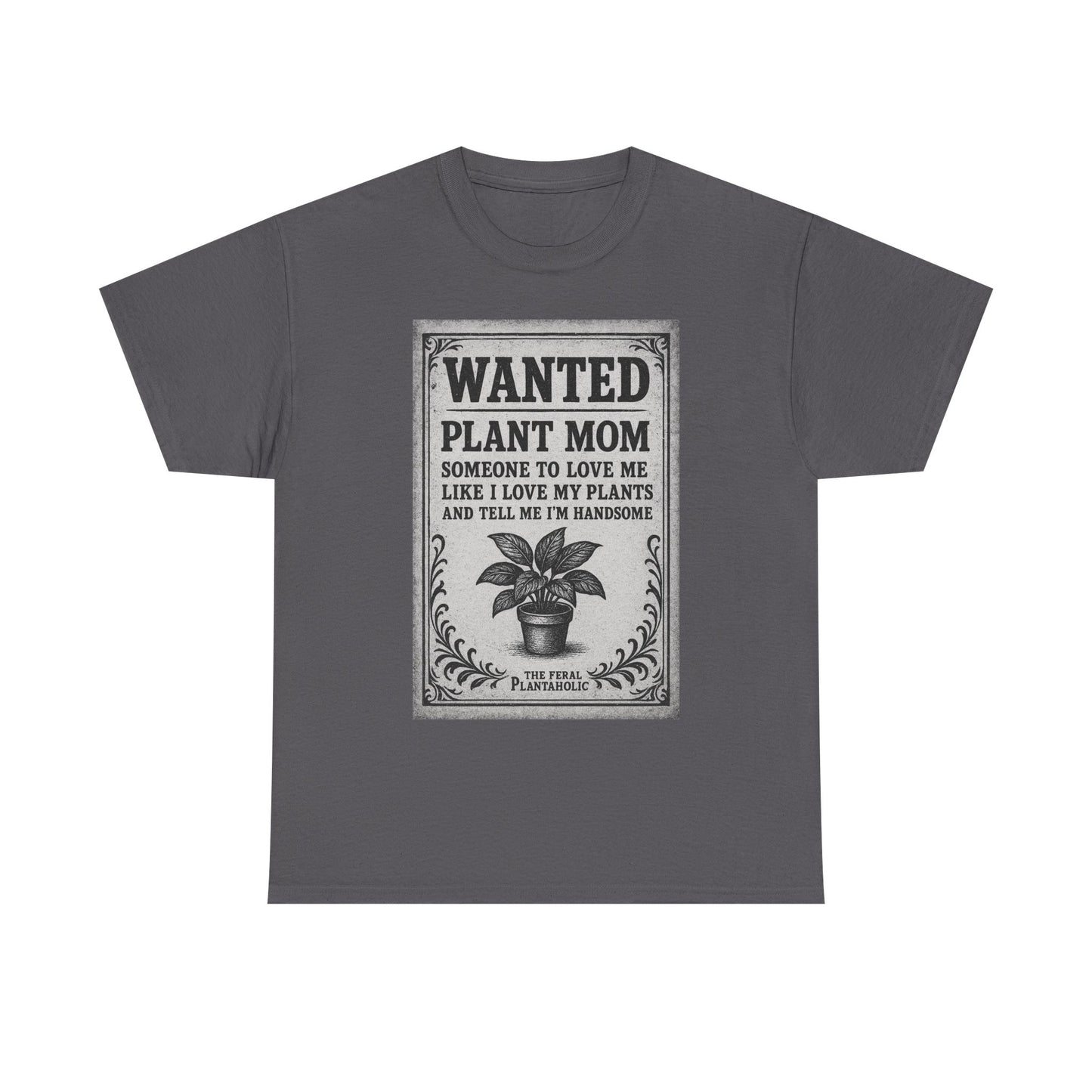 Wanted Plant Mom Unisex Heavy Cotton Tee, Plant Lover Gift, Gardening Shirt, Botanical Humor Tee, Houseplant Mom Apparel