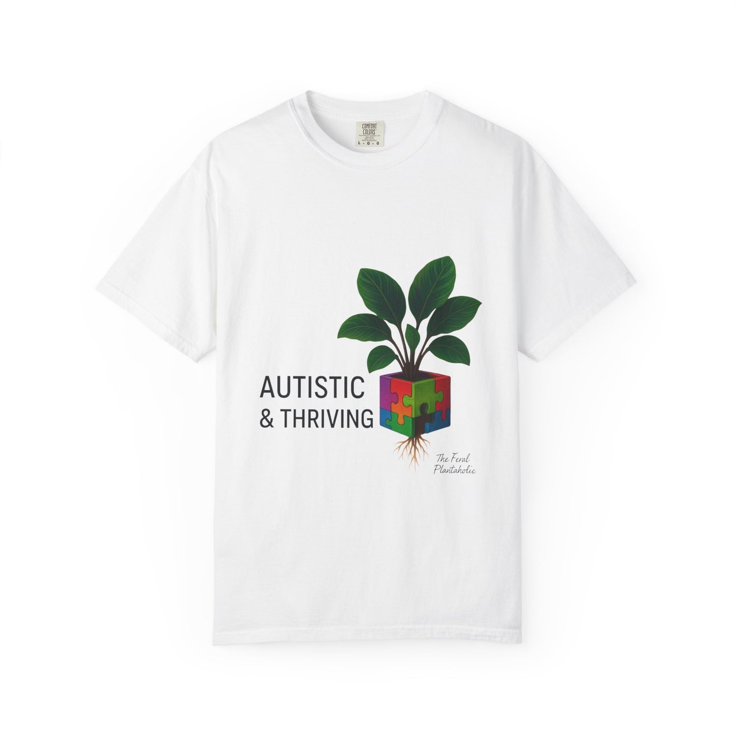 Autistic & Thriving Unisex T-Shirt, Conscious Fashion, Gift for Autism Awareness, Eco-Friendly Apparel, Positive Vibes, Everyday Wear