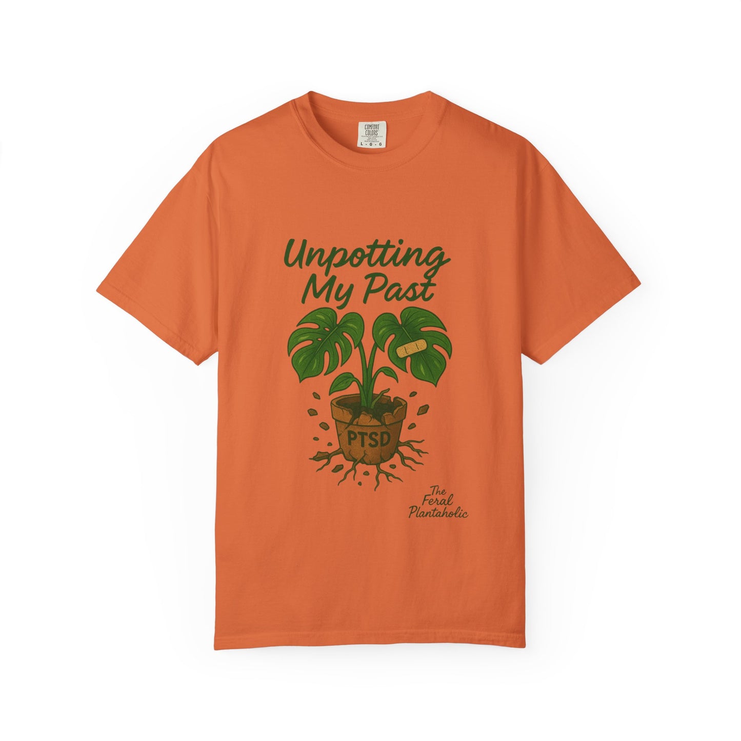 Unisex Garment-Dyed T-Shirt - "Unpotting My Past" with Monstera Design for Mental Health Awareness