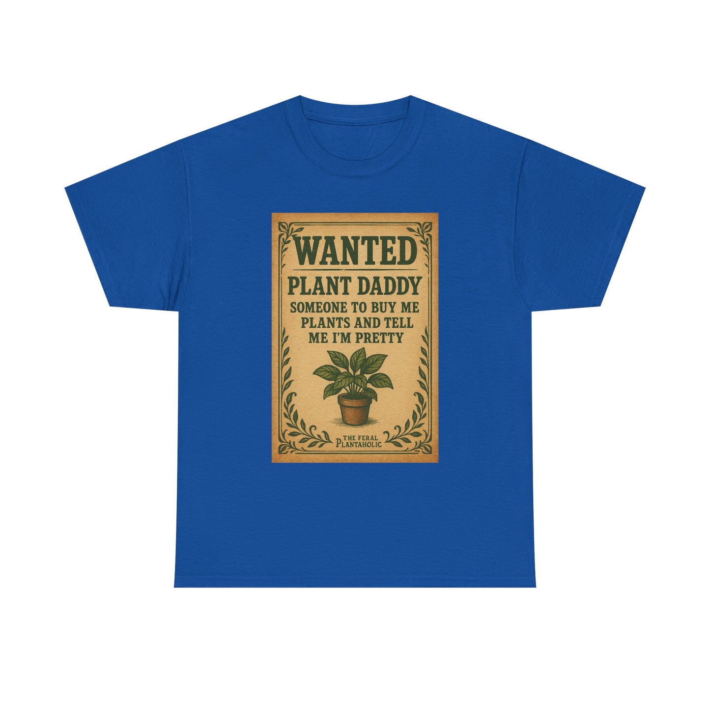 Wanted Plant Daddy Tee, Funny Plant Lover Shirt, Gift for Gardening Dad, Unisex Cotton T-Shirt, Cute Plant Dad Apparel