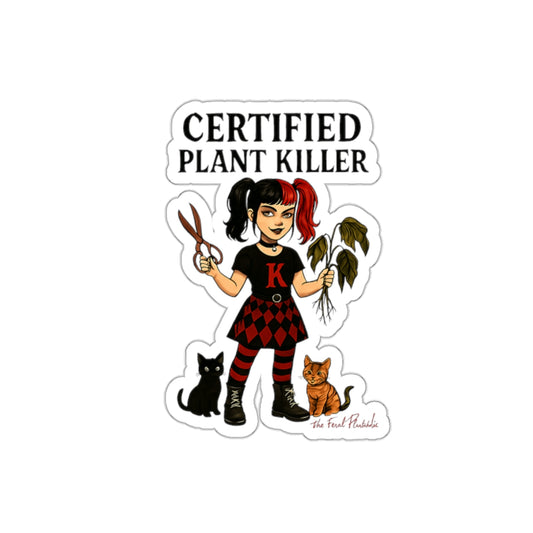 Certified Plant Killer Die-Cut Stickers for Plant Lovers