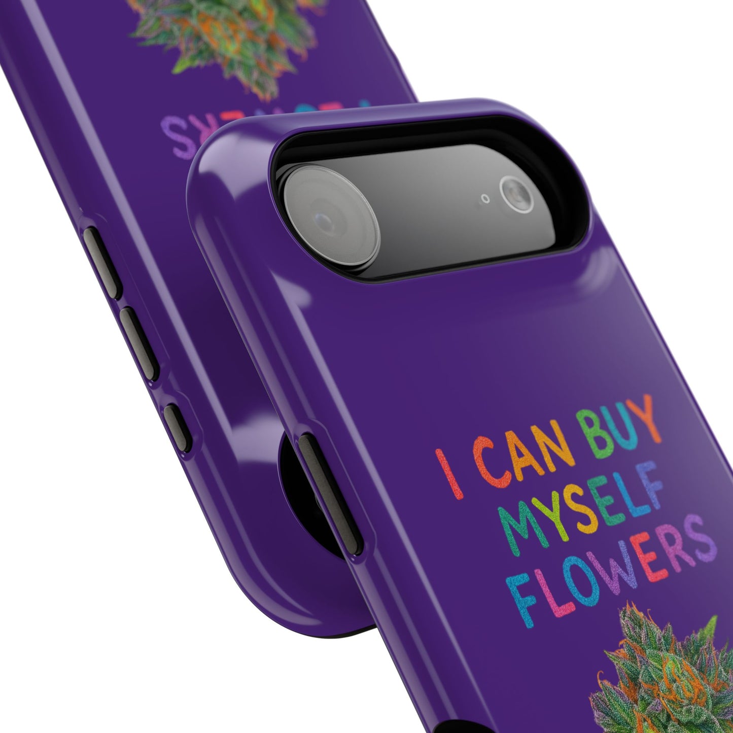 Impact-Resistant Phone Case — "I Can Buy Myself Flowers" Colorful Floral Statement