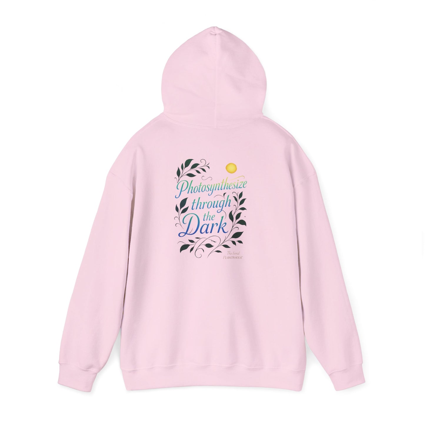 Eco-Friendly Graphic Hoodie for Nature Lovers - 'Photosynthesize through the Dark', Cozy Sweatshirt for Earth Day, Gift for Plant [...]