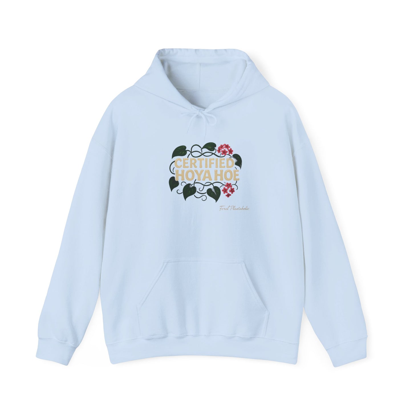 Certified Hoya Hoe Hoodie, Cute Plant Lover Sweatshirt, Gardening Gift, Cozy Unisex Sweater, Nature Lover Apparel