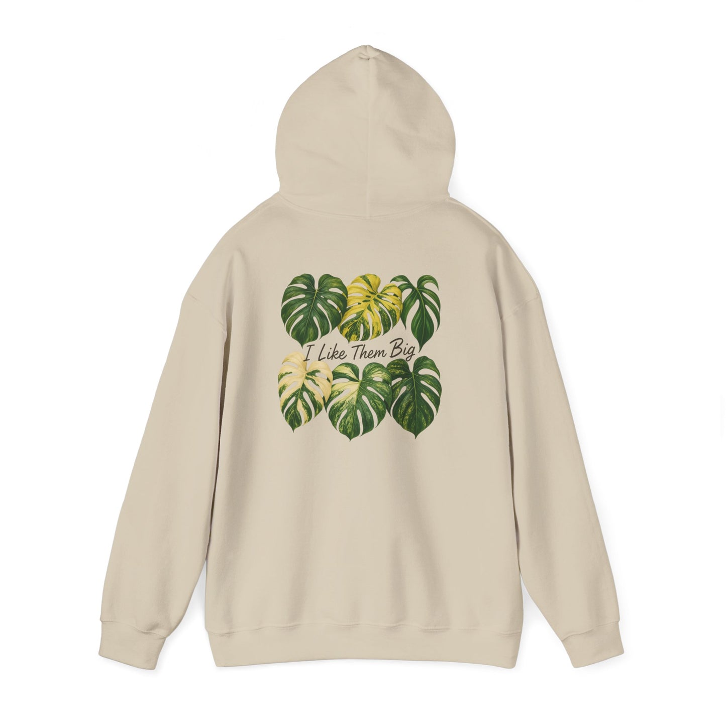 Monstera Leaves Hoodie - "I Like Them Big" Tropical Plant Lover Pullover