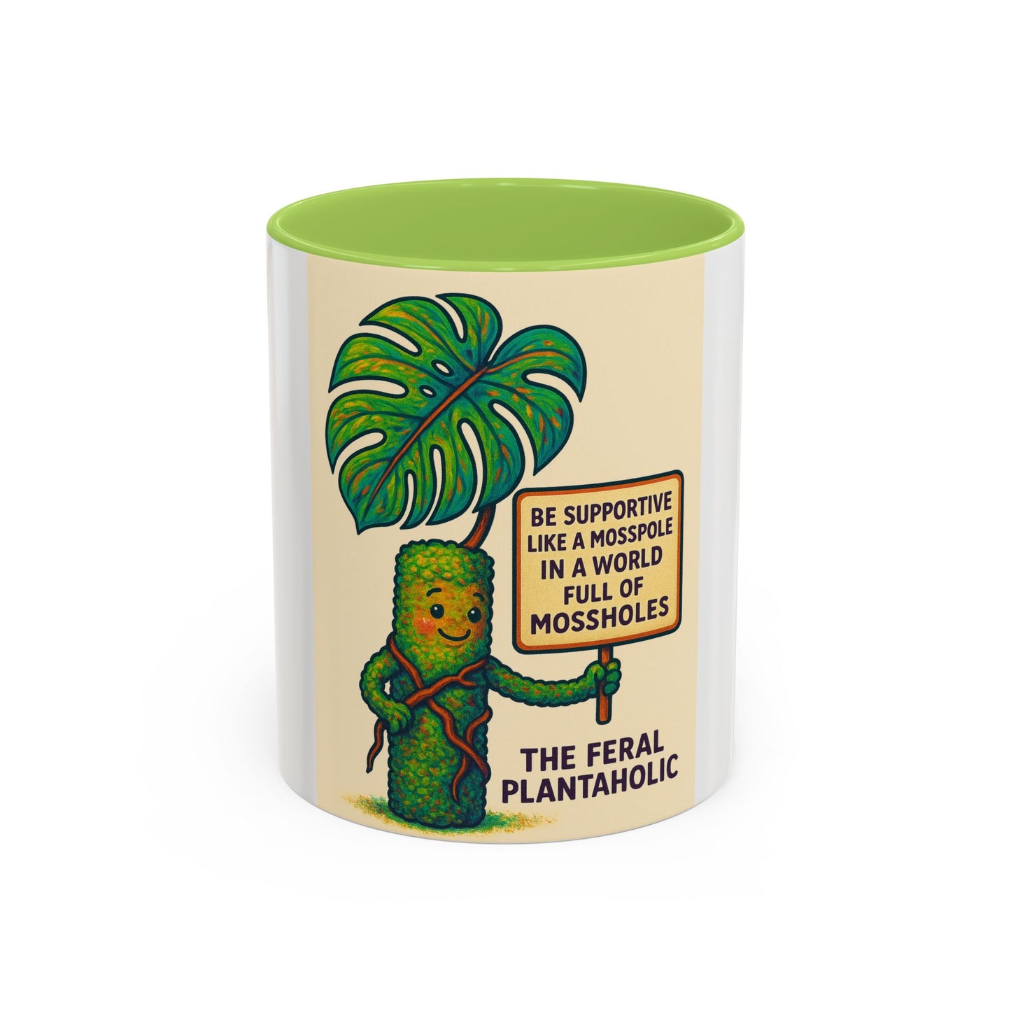 Feral Plantaholic Coffee Mug - Be Supportive Like a Moss Pole, Plant Lover Gift, Gardening Humor, Eco-friendly Mug, Unique Kitchenware