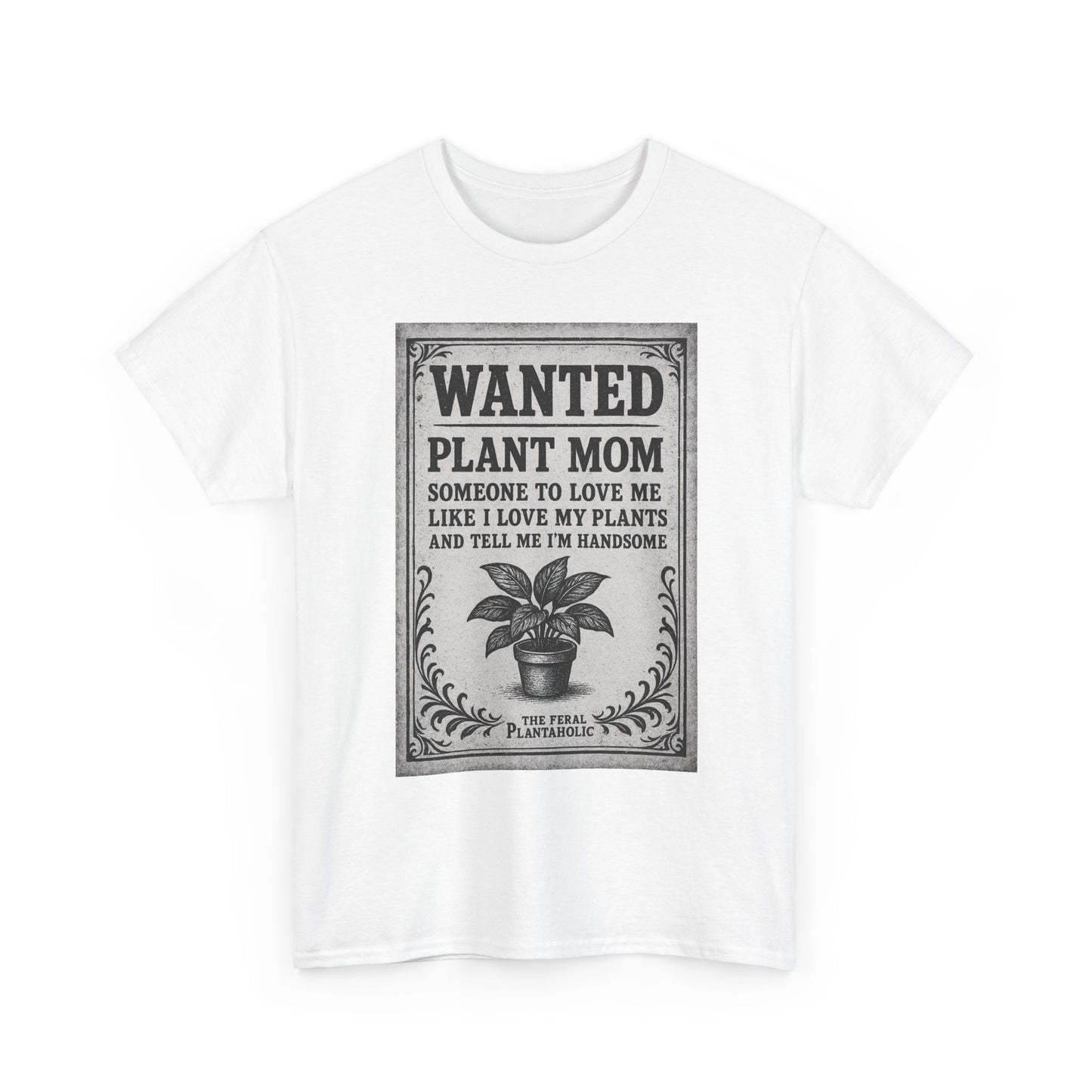 Wanted Plant Mom Unisex Heavy Cotton Tee, Plant Lover Gift, Gardening Shirt, Botanical Humor Tee, Houseplant Mom Apparel