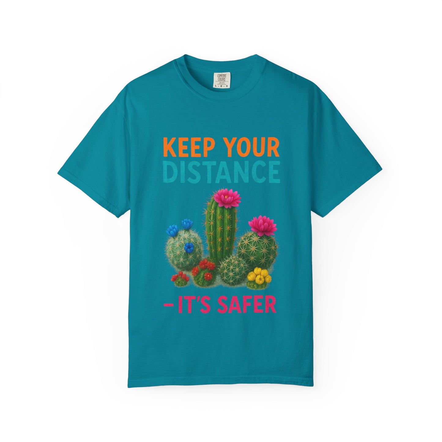 Keep Your Distance Cactus T-Shirt — "It's Safer" Humorous Social Distancing Tee