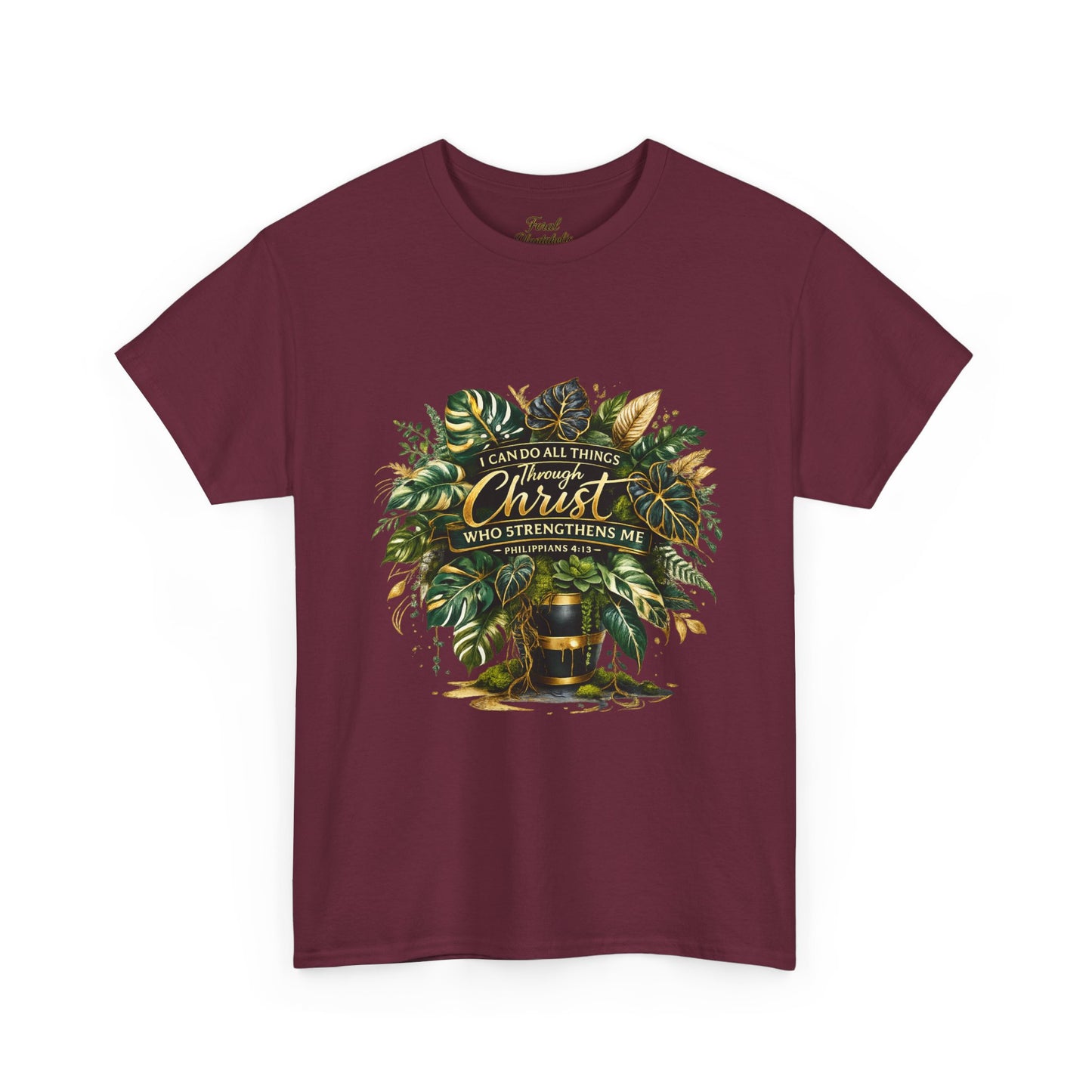 Christian Faith T-Shirt — "Christ Who Strengthens Me" Botanical Design