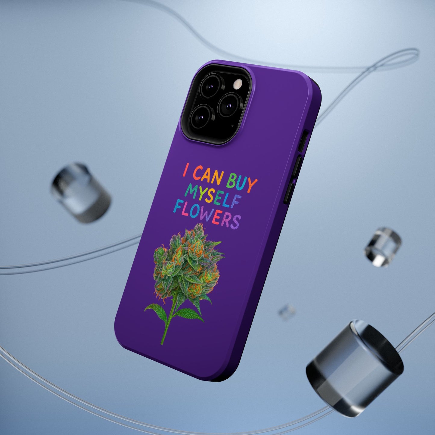 Impact-Resistant Phone Case — "I Can Buy Myself Flowers" Colorful Floral Statement