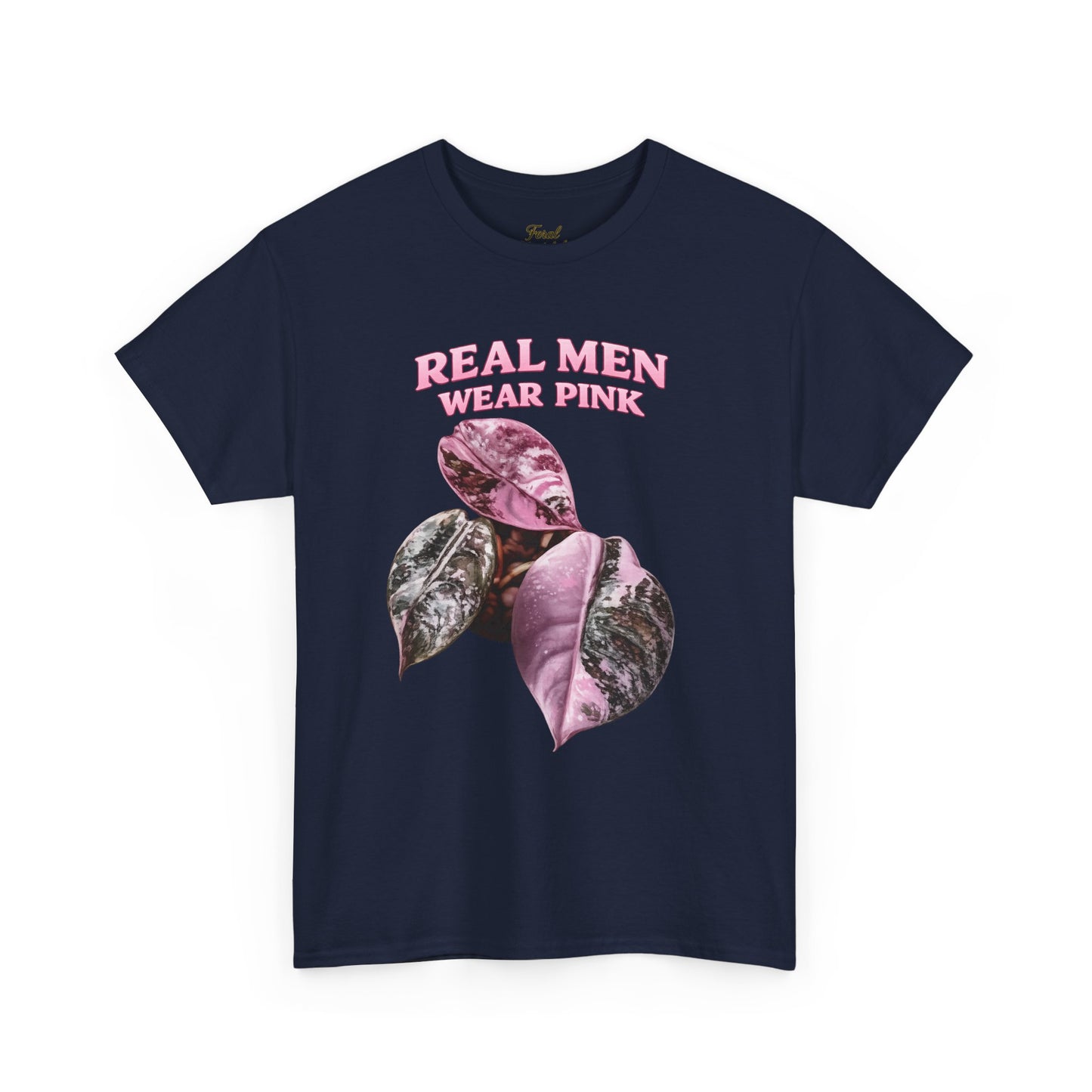 Real Men Wear Pink T-Shirt – Vintage Pink Leaf Graphic Tee