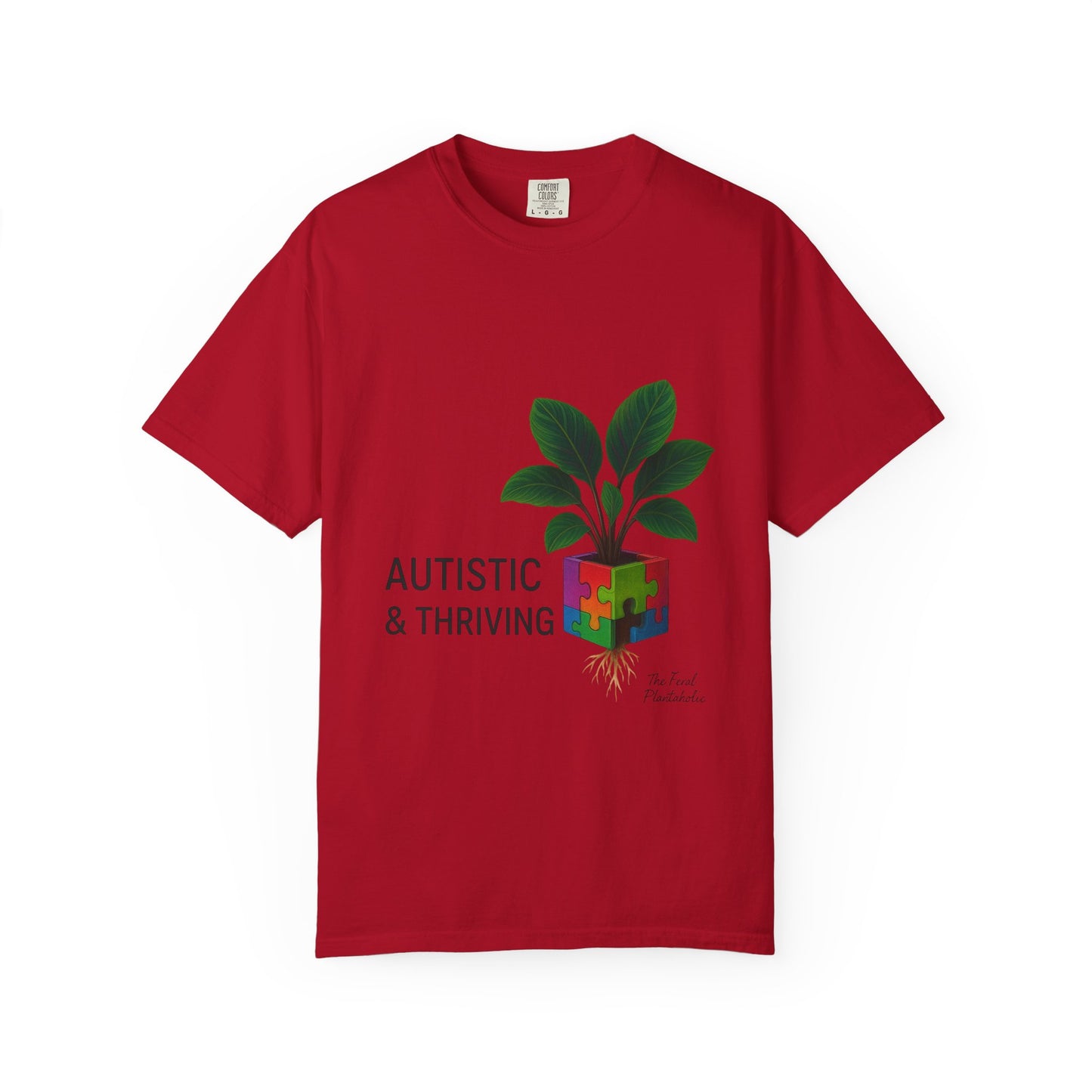 Autistic & Thriving Unisex T-Shirt, Conscious Fashion, Gift for Autism Awareness, Eco-Friendly Apparel, Positive Vibes, Everyday Wear