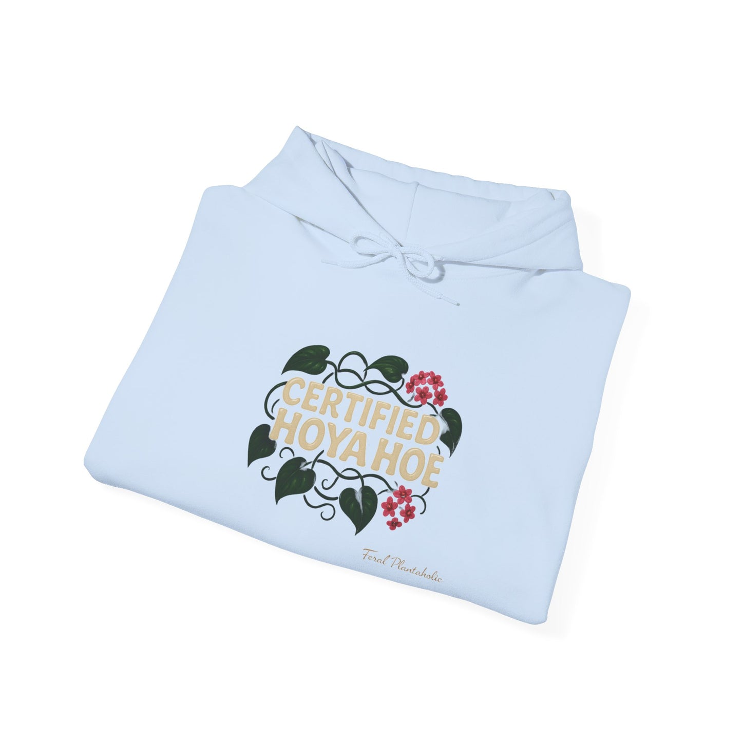 Certified Hoya Hoe Hoodie, Cute Plant Lover Sweatshirt, Gardening Gift, Cozy Unisex Sweater, Nature Lover Apparel