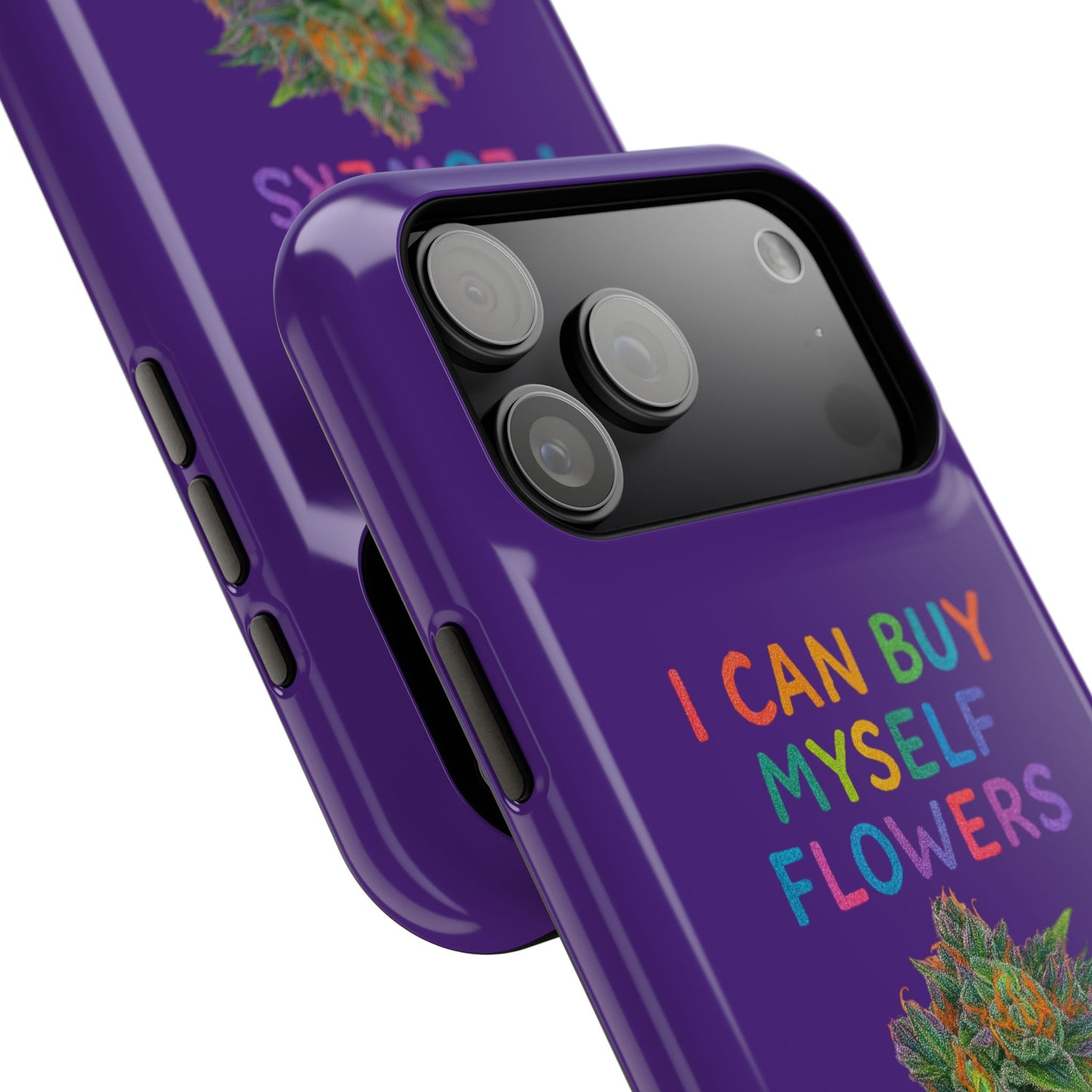 Impact-Resistant Phone Case — "I Can Buy Myself Flowers" Colorful Floral Statement