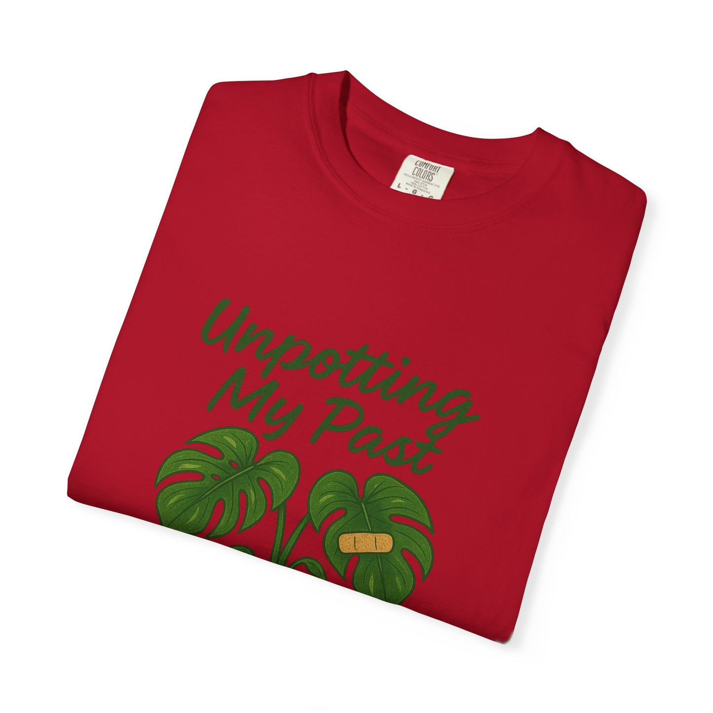 Unisex Garment-Dyed T-Shirt - "Unpotting My Past" with Monstera Design for Mental Health Awareness