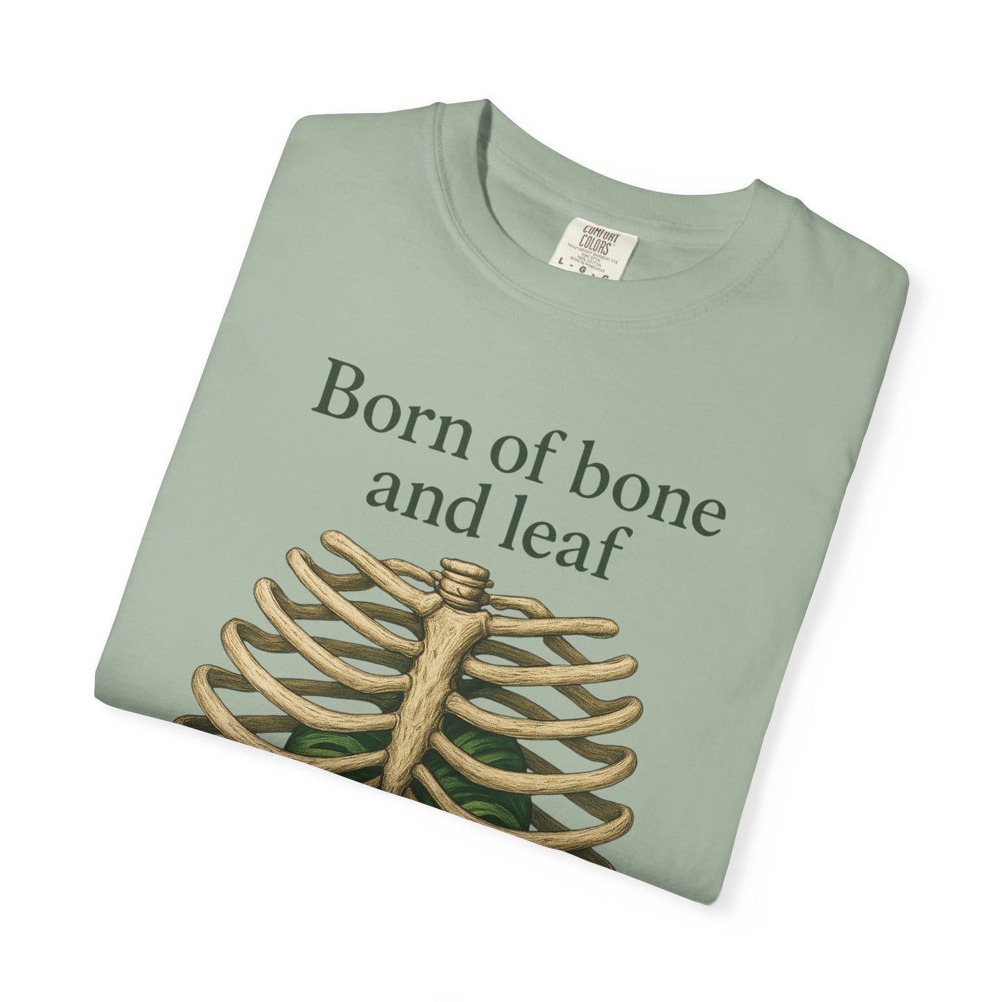 Born of Bone and Leaf T-Shirt — Botanical Ribcage Graphic Tee