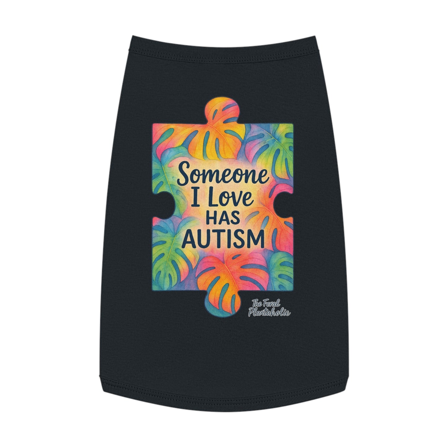 Pet Tank Top — "Someone I Love Has Autism" Puzzle Piece Awareness Dog Shirt