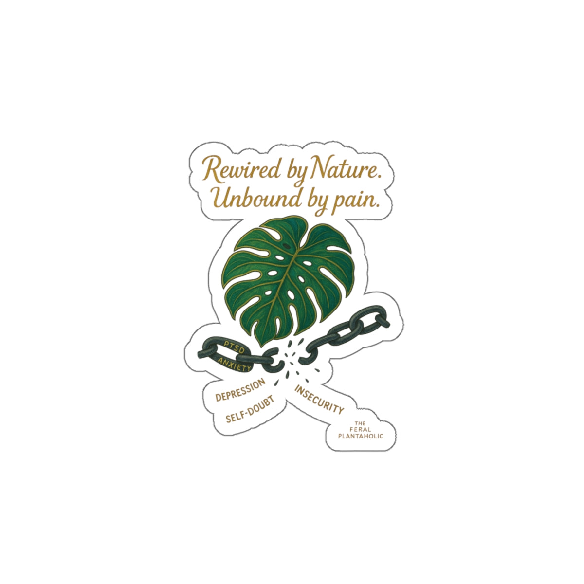 Rewired by Nature Die-Cut Stickers - Empowering Design for Mindfulness and Self-Discovery