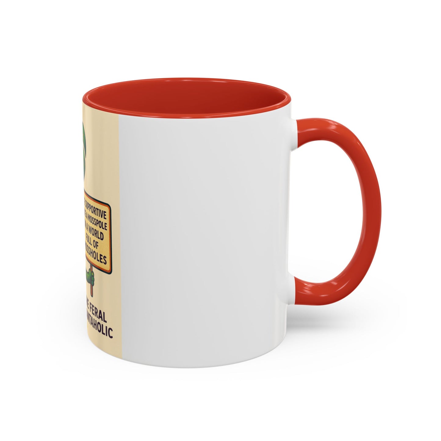 Feral Plantaholic Coffee Mug - Be Supportive Like a Moss Pole, Plant Lover Gift, Gardening Humor, Eco-friendly Mug, Unique Kitchenware
