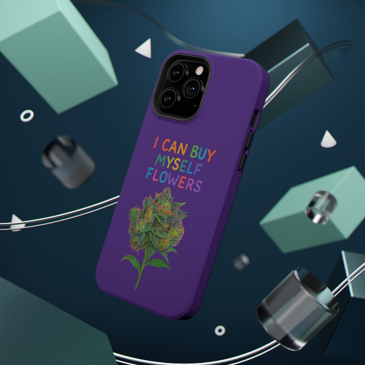 Impact-Resistant Phone Case — "I Can Buy Myself Flowers" Colorful Floral Statement