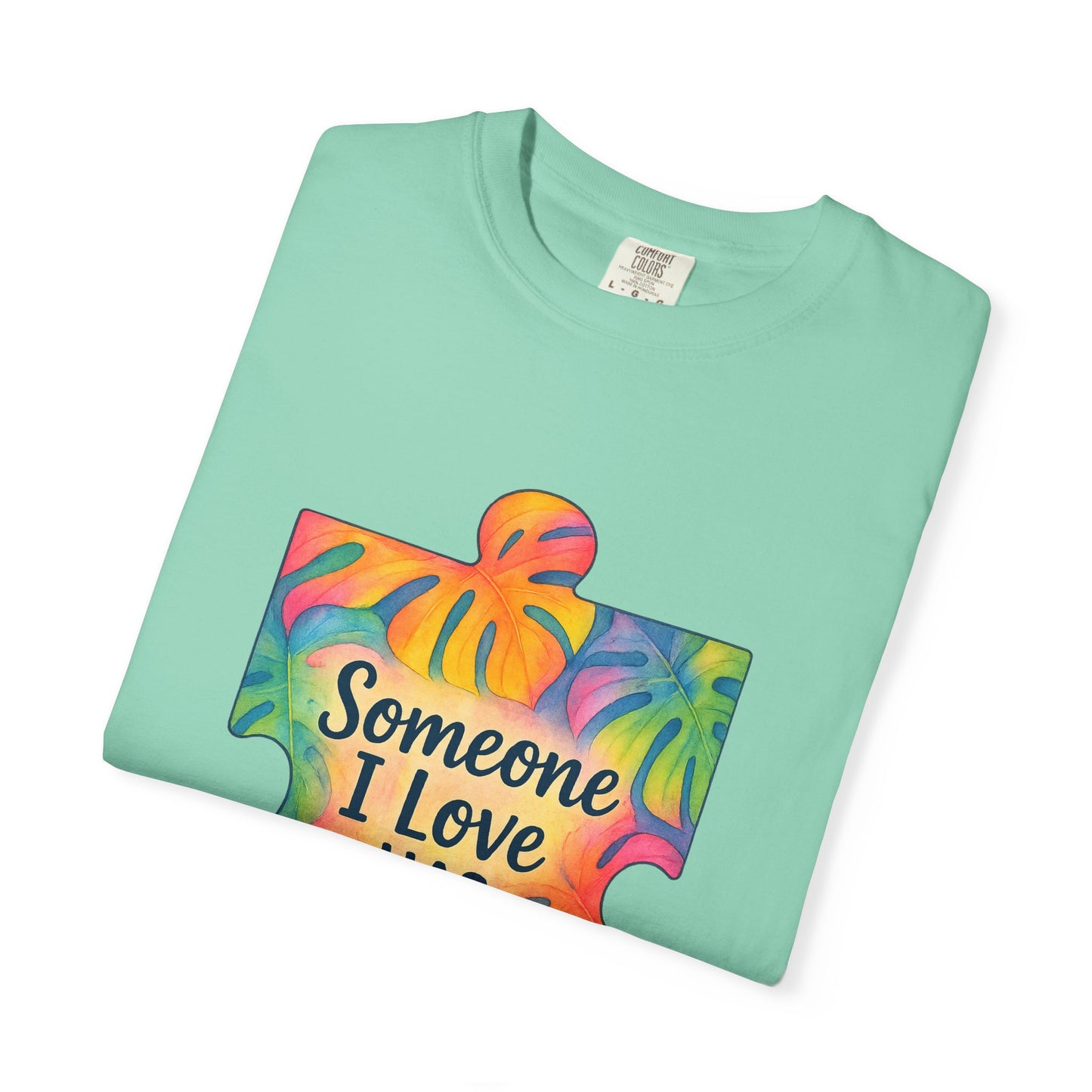 Autism Awareness T-Shirt — "Someone I Love Has Autism" Colorful Puzzle Design