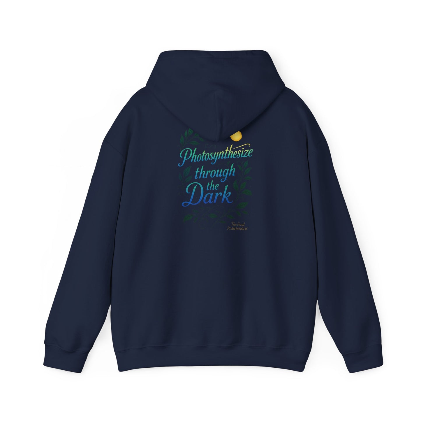 Eco-Friendly Graphic Hoodie for Nature Lovers - 'Photosynthesize through the Dark', Cozy Sweatshirt for Earth Day, Gift for Plant [...]