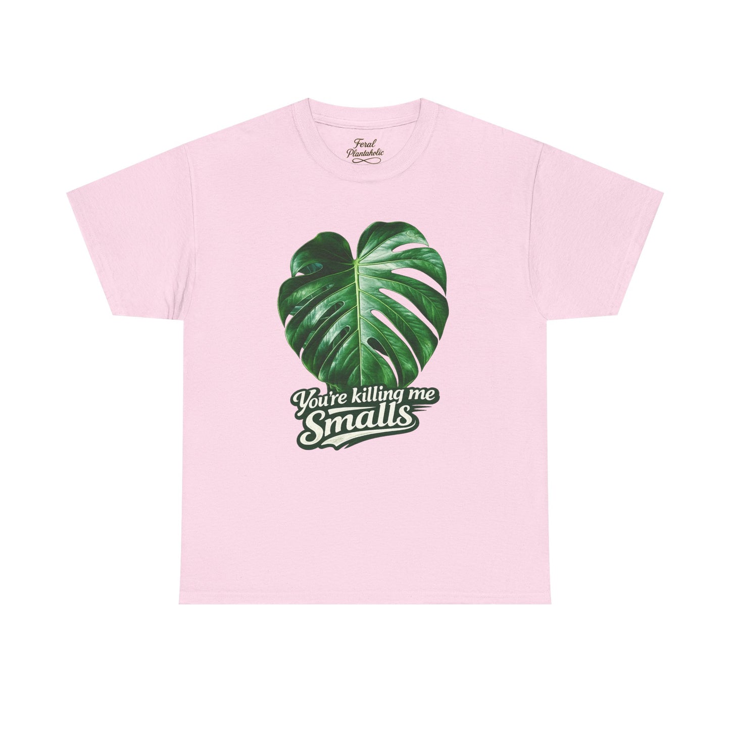 T‑Shirt — "You’re Killing Me Smalls" Monstera Leaf Vintage Graphic Tee
