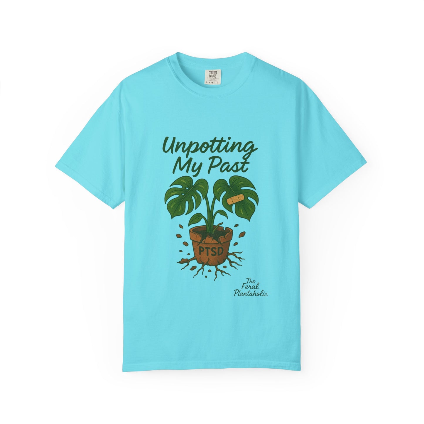 Unisex Garment-Dyed T-Shirt - "Unpotting My Past" with Monstera Design for Mental Health Awareness