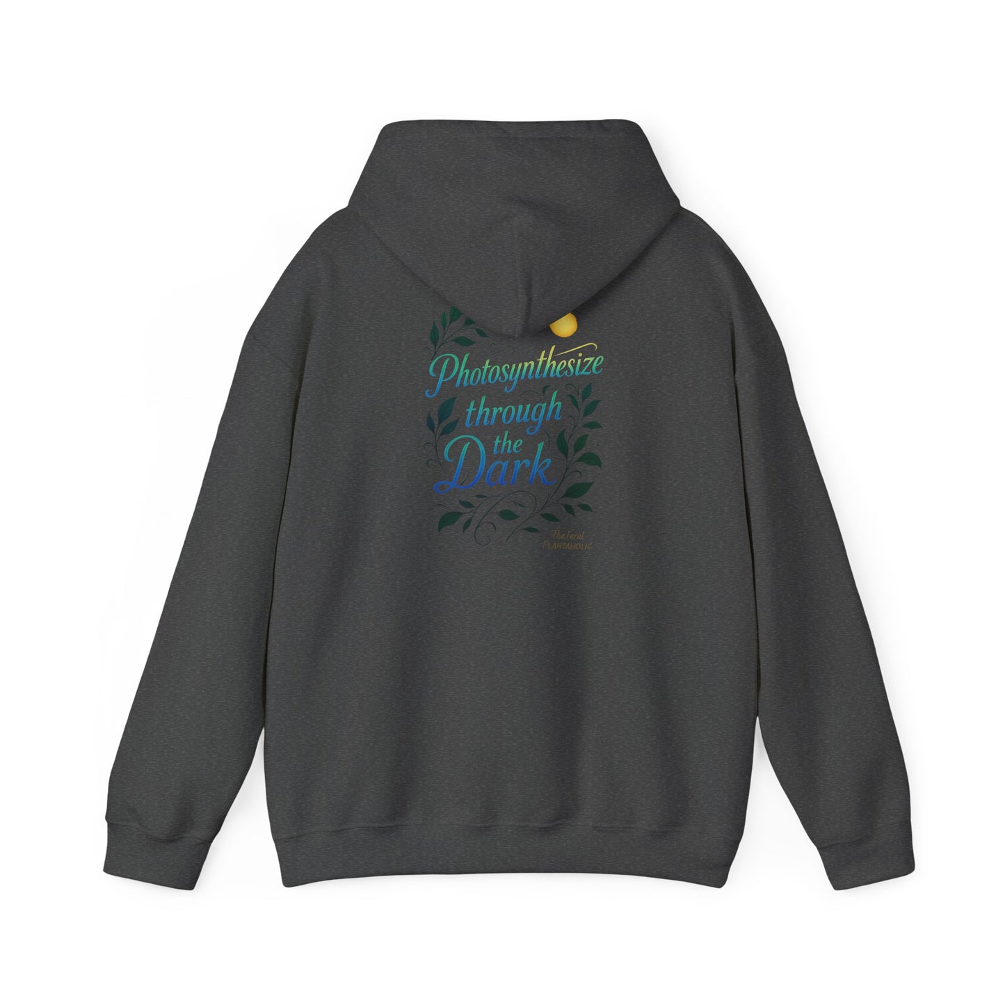 Eco-Friendly Graphic Hoodie for Nature Lovers - 'Photosynthesize through the Dark', Cozy Sweatshirt for Earth Day, Gift for Plant [...]
