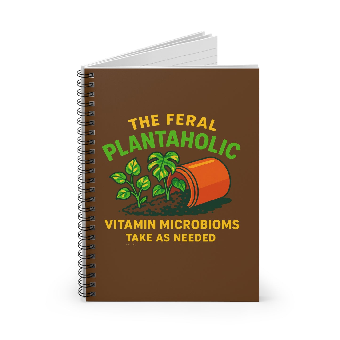 Feral Plantaholic Spiral Notebook - Perfect for Gardeners, Plant Lovers, and Nature Enthusiasts, Gift for Plant Moms, Journals, [...]