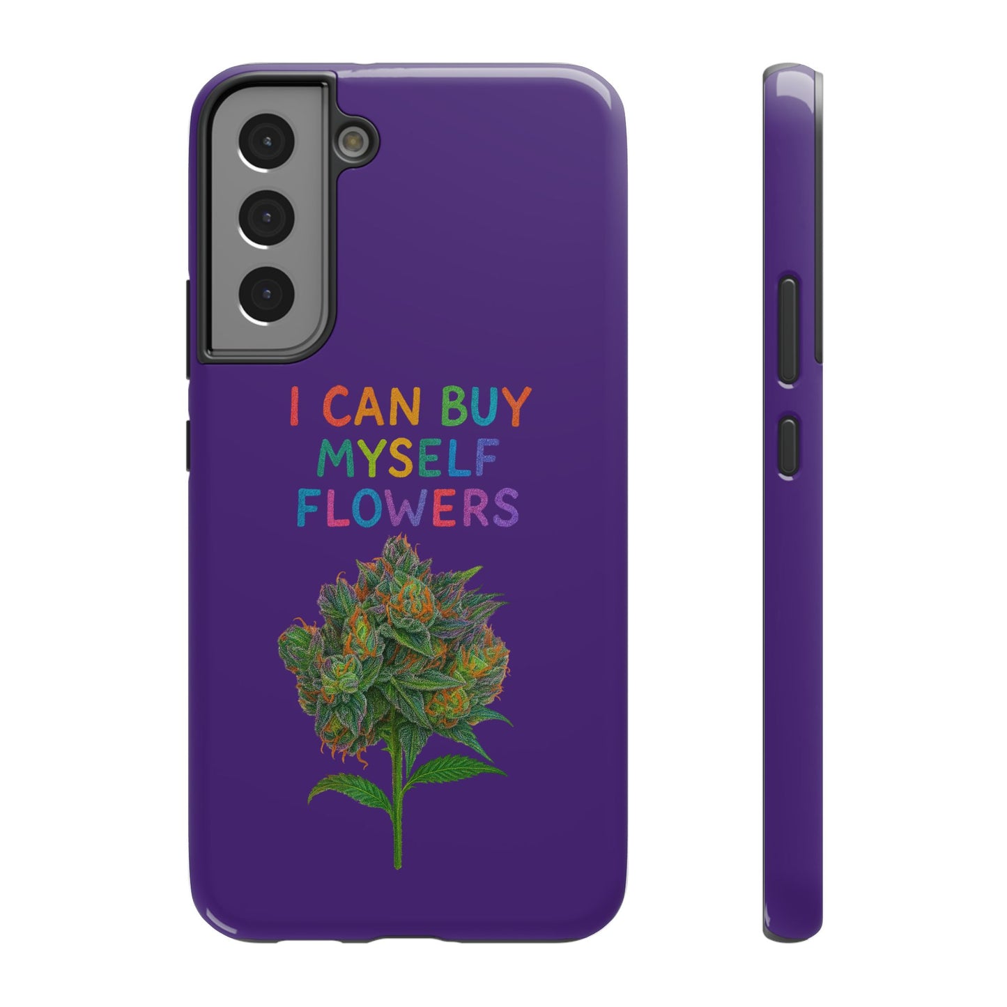 Impact-Resistant Phone Case — "I Can Buy Myself Flowers" Colorful Floral Statement