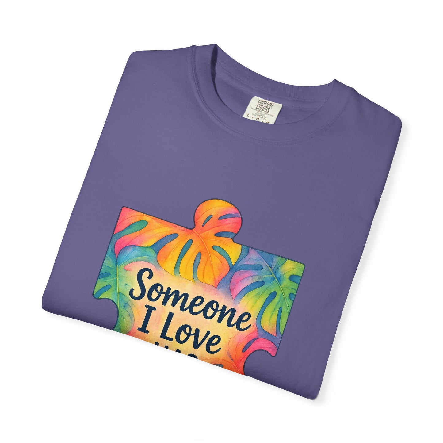 Autism Awareness T-Shirt — "Someone I Love Has Autism" Colorful Puzzle Design