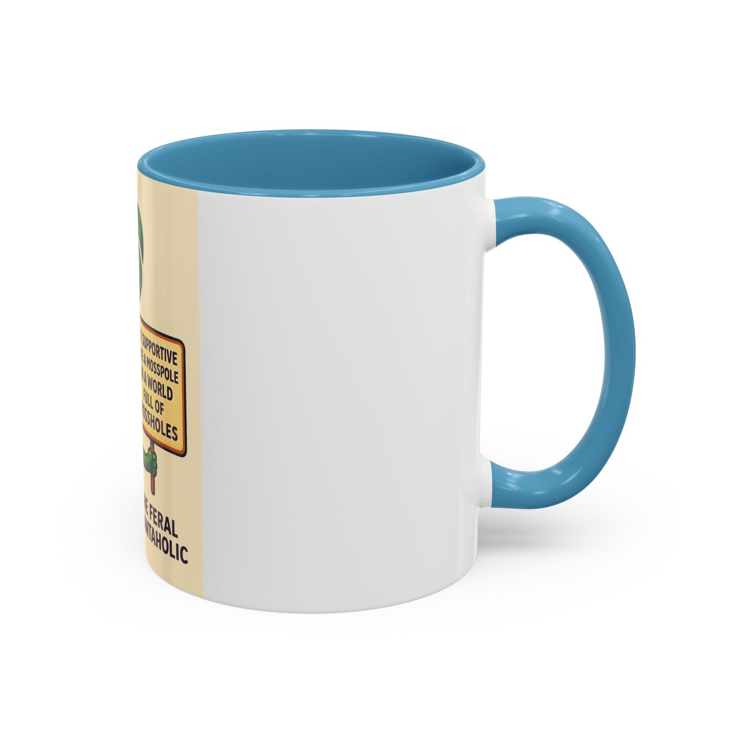 Feral Plantaholic Coffee Mug - Be Supportive Like a Moss Pole, Plant Lover Gift, Gardening Humor, Eco-friendly Mug, Unique Kitchenware