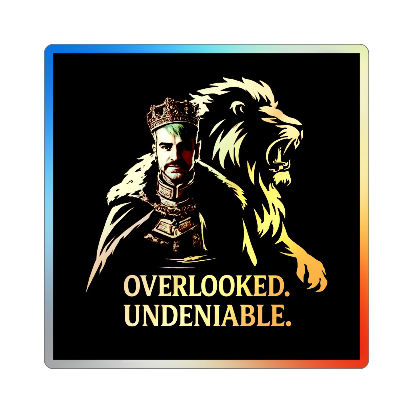 Holographic Lion Crest Sticker — “Overlooked. Undeniable.” Die-Cut Vinyl