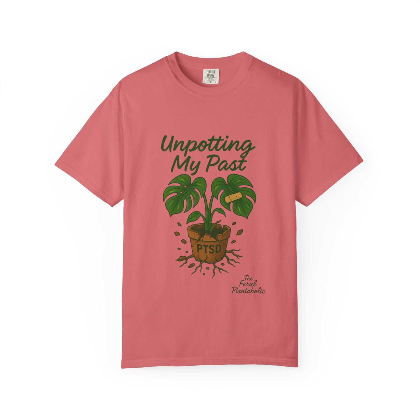 Unisex Garment-Dyed T-Shirt - "Unpotting My Past" with Monstera Design for Mental Health Awareness