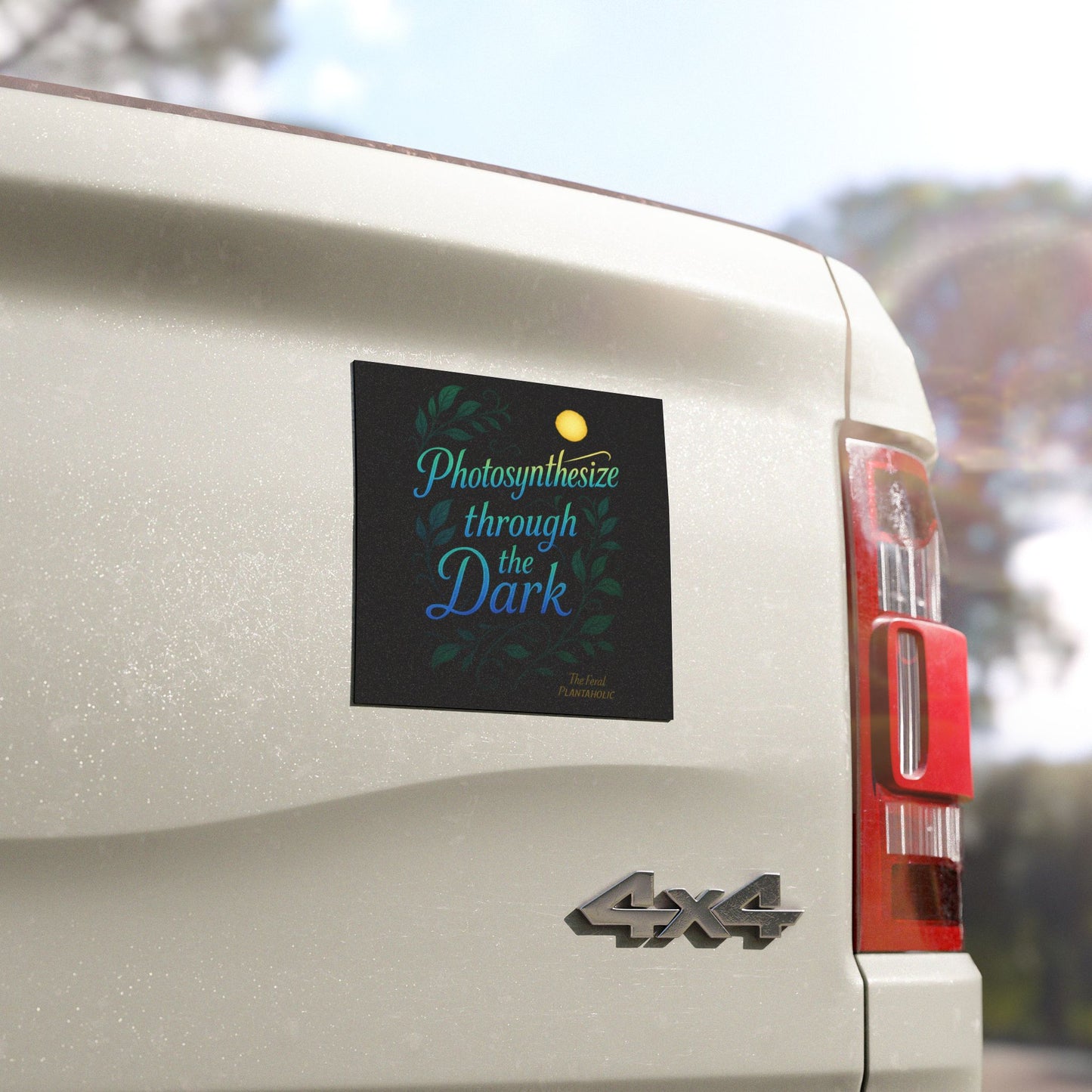 Photosynthesize through the Dark Car Magnet, Nature Lover Gift, Car Decor, Plant Enthusiast Decoration, Eco-Friendly Gift