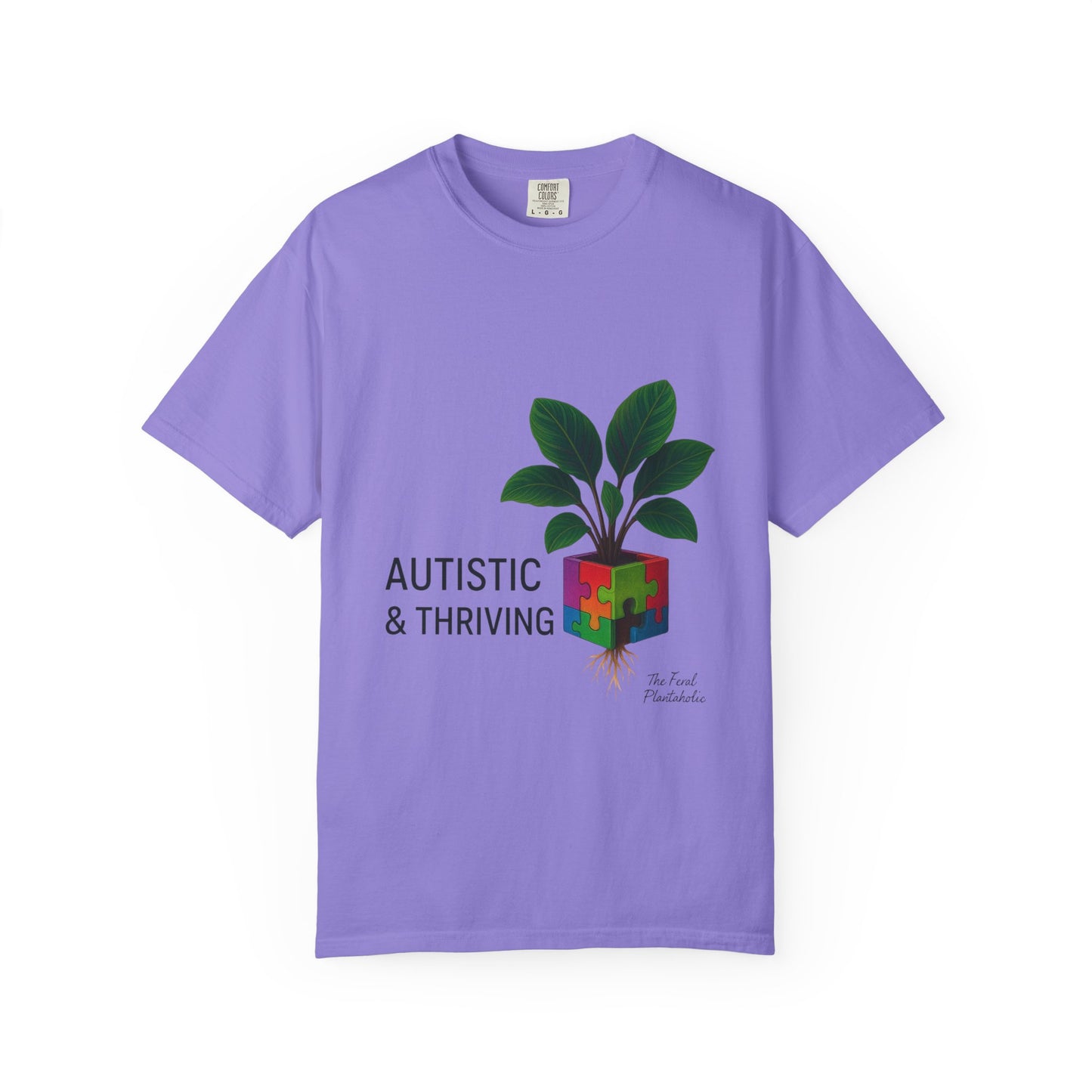 Autistic & Thriving Unisex T-Shirt, Conscious Fashion, Gift for Autism Awareness, Eco-Friendly Apparel, Positive Vibes, Everyday Wear