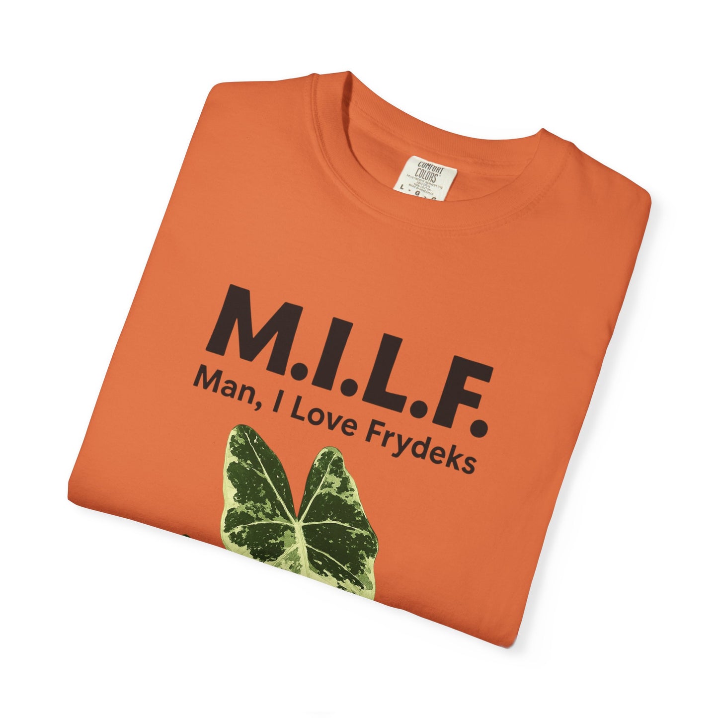 M.I.L.F. Plant Lover Unisex T-Shirt