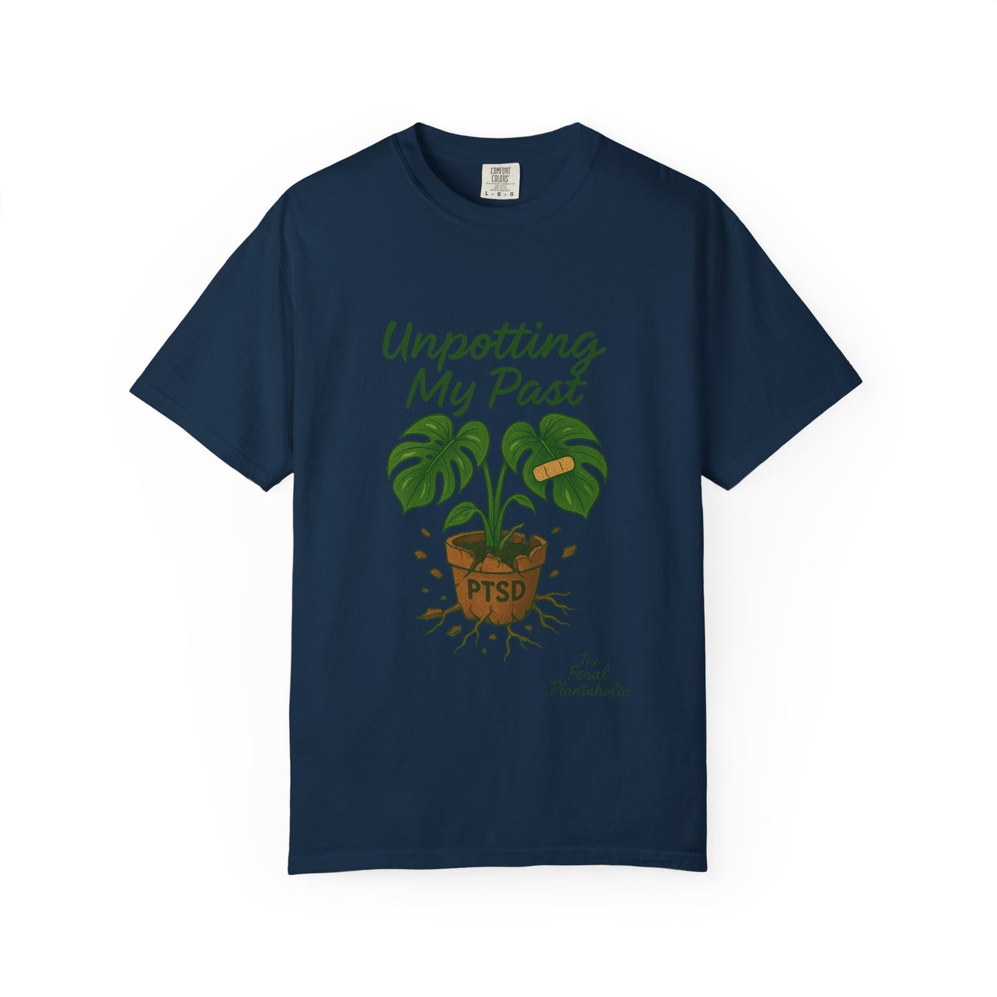 Unisex Garment-Dyed T-Shirt - "Unpotting My Past" with Monstera Design for Mental Health Awareness