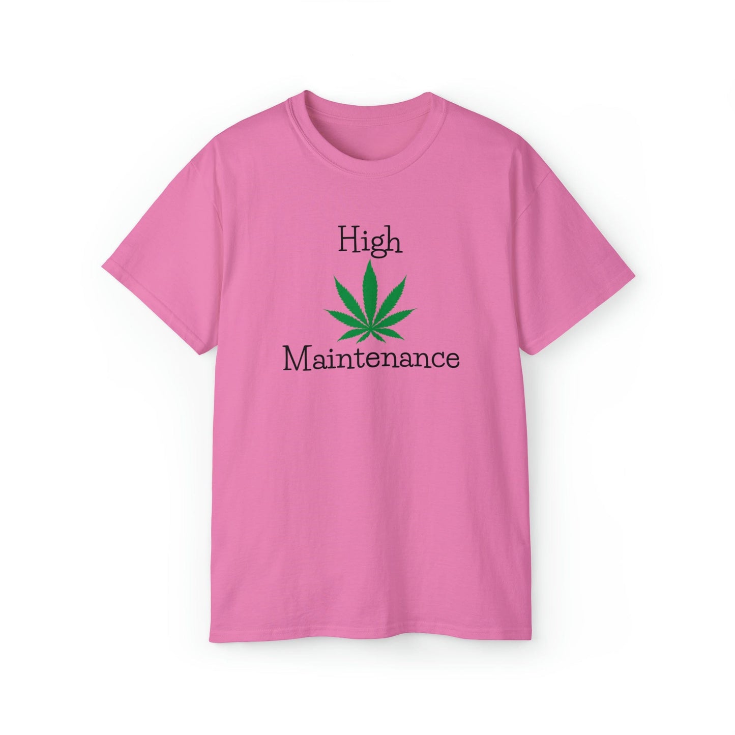 High Maintenance Cannabis Tee