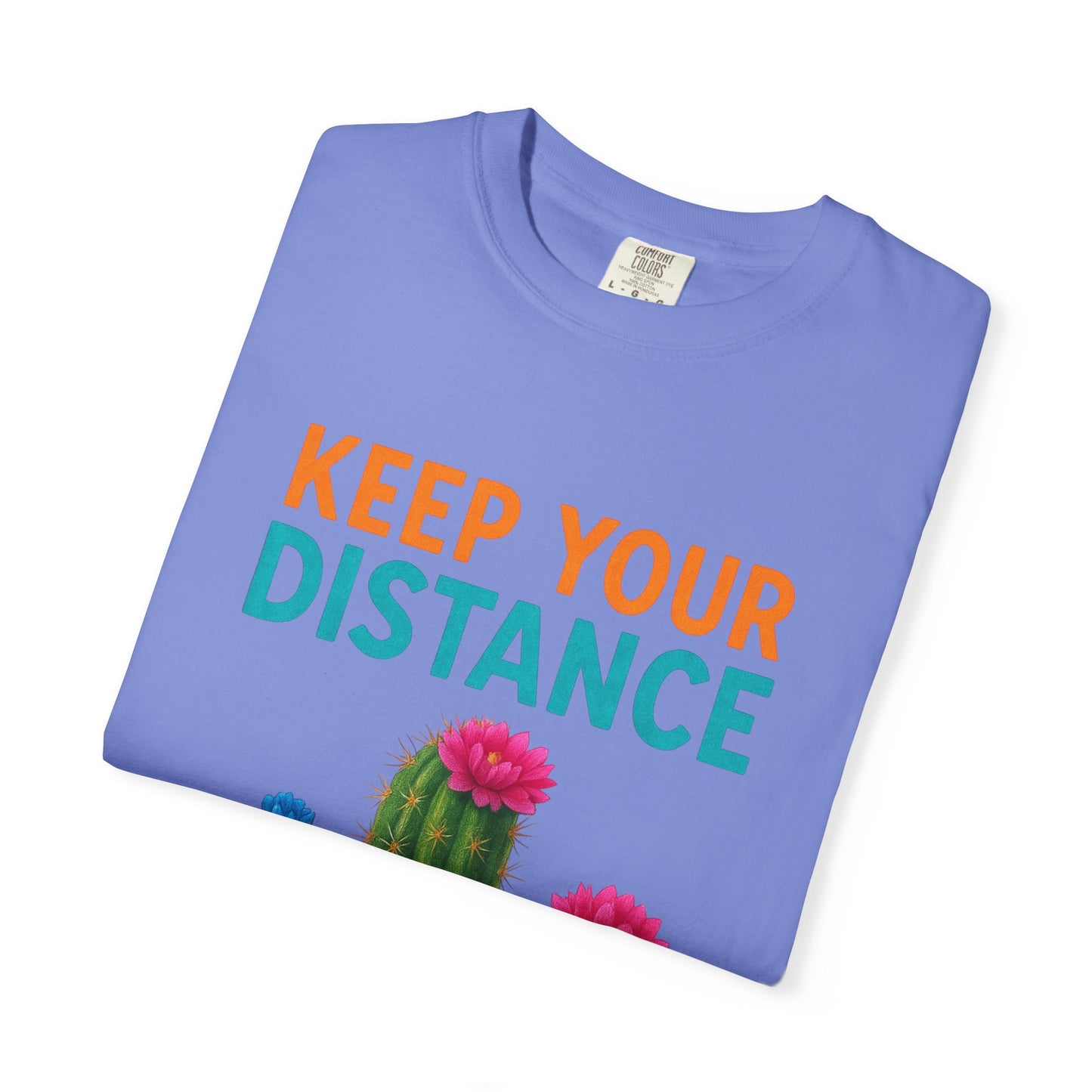 Keep Your Distance Cactus T-Shirt — "It's Safer" Humorous Social Distancing Tee