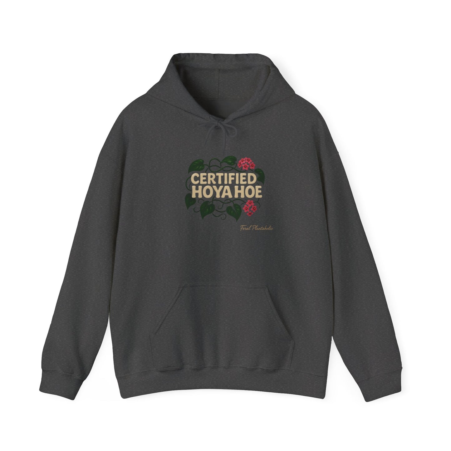 Certified Hoya Hoe Hoodie, Cute Plant Lover Sweatshirt, Gardening Gift, Cozy Unisex Sweater, Nature Lover Apparel