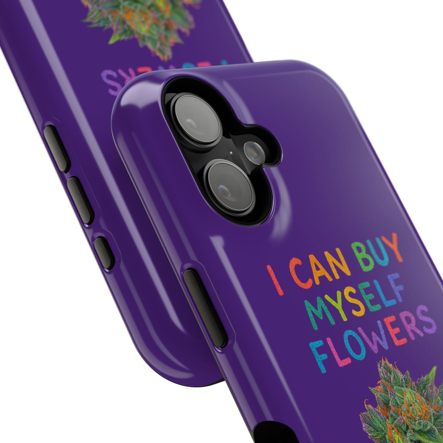 Impact-Resistant Phone Case — "I Can Buy Myself Flowers" Colorful Floral Statement