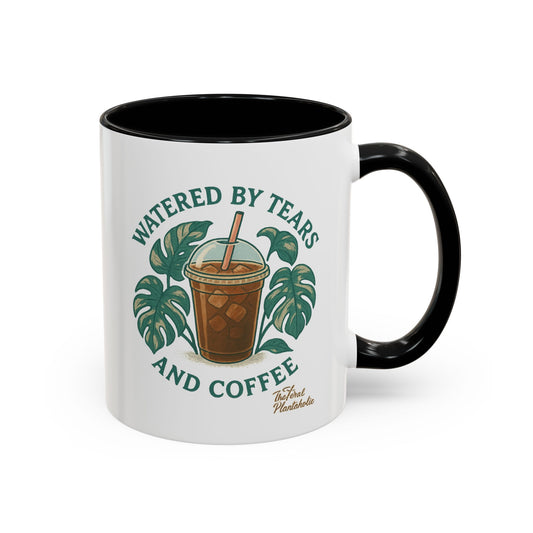 Watered by Tears and Coffee Mug, Funny Coffee Cup, Gift for Coffee Lovers, Inspirational Beverage Mug, Unique Kitchen Decor