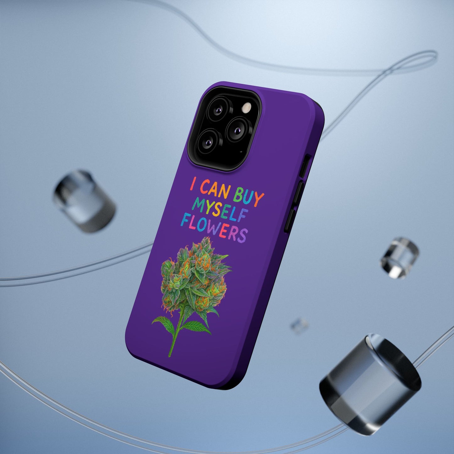 Impact-Resistant Phone Case — "I Can Buy Myself Flowers" Colorful Floral Statement