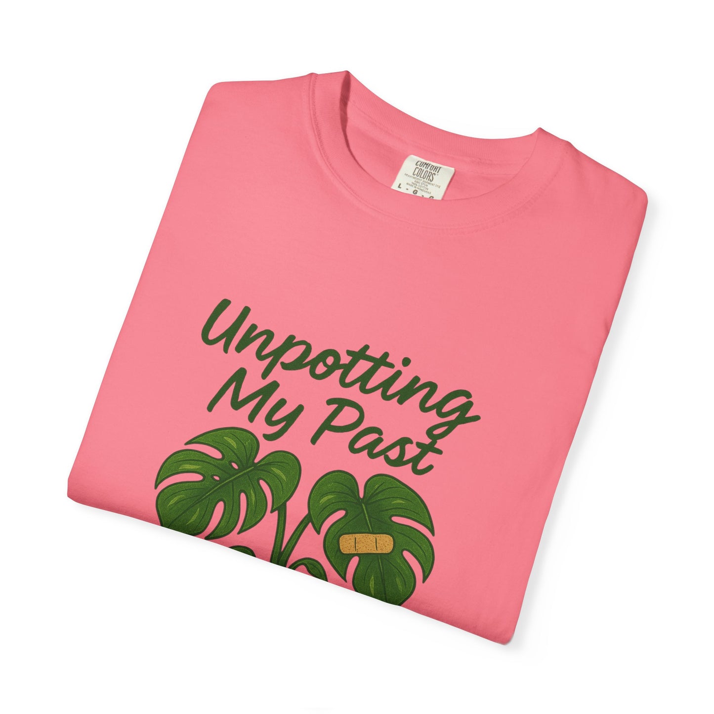 Unisex Garment-Dyed T-Shirt - "Unpotting My Past" with Monstera Design for Mental Health Awareness