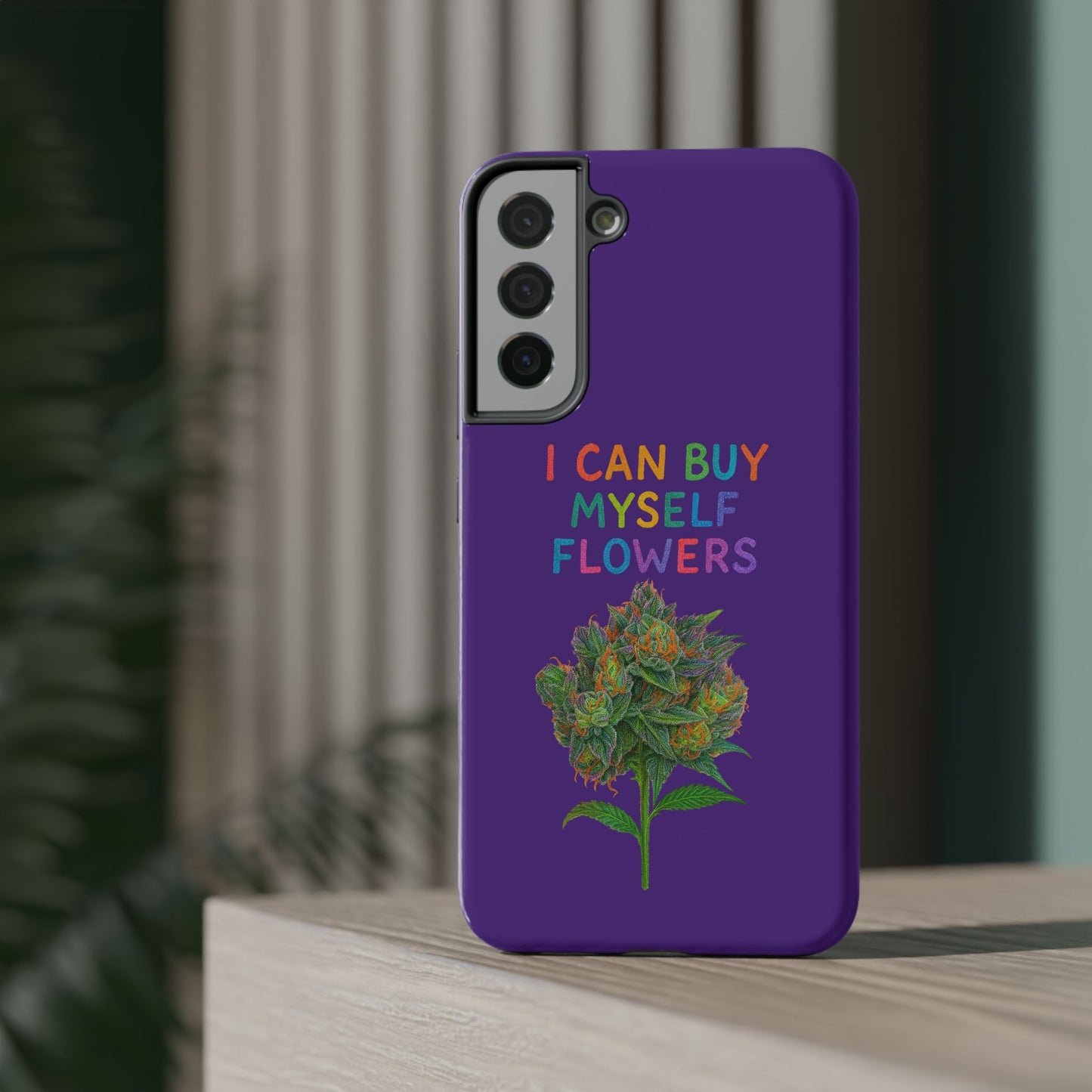Impact-Resistant Phone Case — "I Can Buy Myself Flowers" Colorful Floral Statement