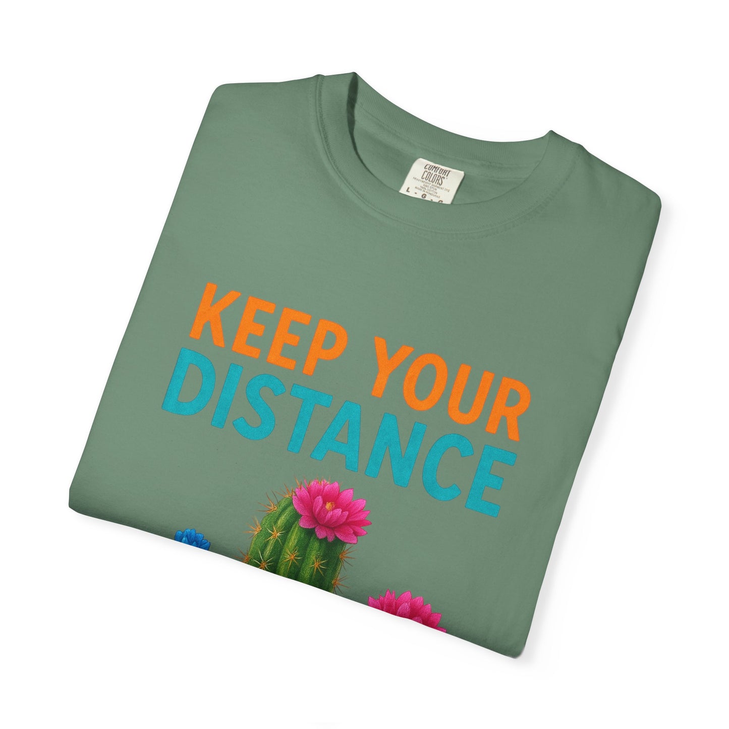 Keep Your Distance Cactus T-Shirt — "It's Safer" Humorous Social Distancing Tee