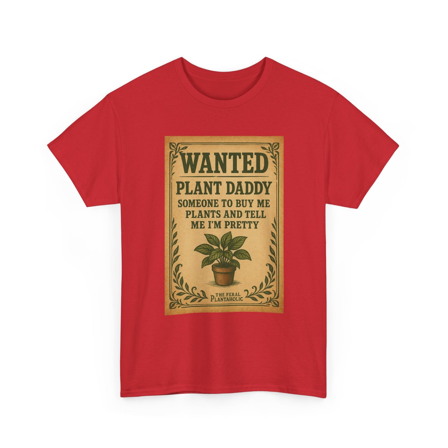 Wanted Plant Daddy Tee, Funny Plant Lover Shirt, Gift for Gardening Dad, Unisex Cotton T-Shirt, Cute Plant Dad Apparel